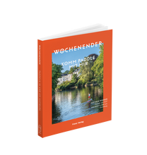 Lade das Bild in den Galerie-Viewer, Buch: WOCHENENDER - Komm paddle mit mir