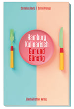 Lade das Bild in den Galerie-Viewer, Gastroführer: Hamburg kulinarisch - Gut und günstig - MOPO-Shop
