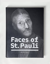 Lade das Bild in den Galerie-Viewer, Fotobildband: Faces of St. Pauli von Andreas Muhme
