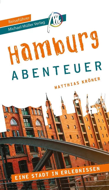 Buch: Hamburg Abenteuer - Reiseführer von Matthias Kröner