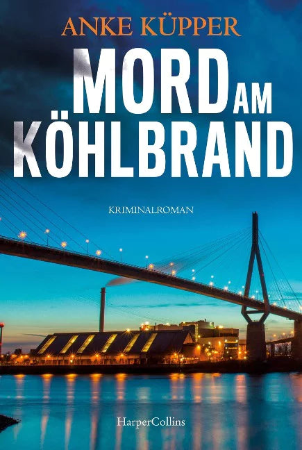 Buch: Mord am Köhlbrand - ein Kriminalroman von Anke Küpper